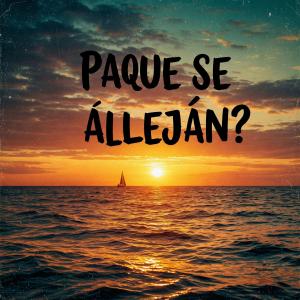 ดาวน์โหลดและฟังเพลง Pa Que Se Alejan ? (feat. Anjey Brey) พร้อมเนื้อเพลงจาก FLORES MUSIC