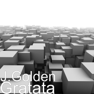 Dengarkan Gratata lagu dari J.Golden dengan lirik