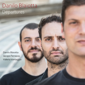 ดาวน์โหลดและฟังเพลง Departures พร้อมเนื้อเพลงจาก DANILO BLAIOTTA
