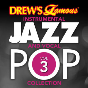 The Hit Crew的專輯Drew's Famous Instrumental Jazz And Vocal Pop Collection