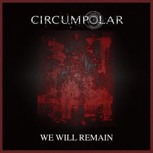 อัลบัม We Will Remain ศิลปิน Circumpolar