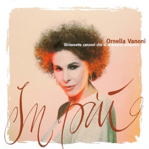 收聽Ornella Vanoni的Insieme a te歌詞歌曲
