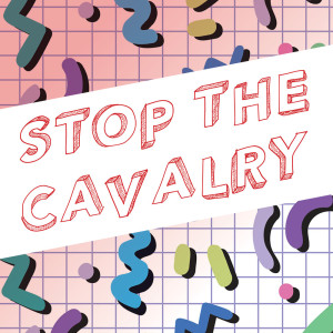 Dengarkan Stop the Cavalry lagu dari Chateau Pop dengan lirik