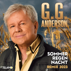 G.G. Anderson的專輯Sommerregennacht (Remix 2023)