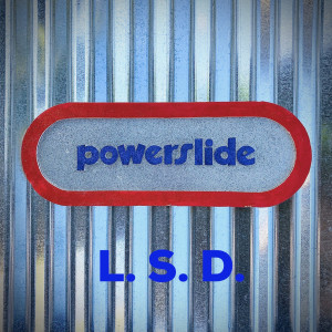 Powerslide的專輯L.S.D.