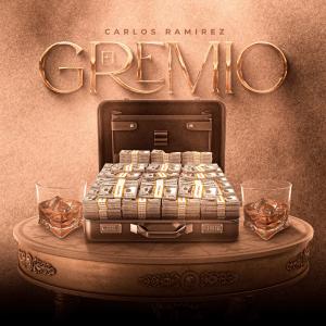 Album El Gremio oleh Carlos Ramirez
