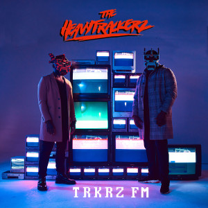 The HeavyTrackerz的专辑Trkrz Fm (Explicit)