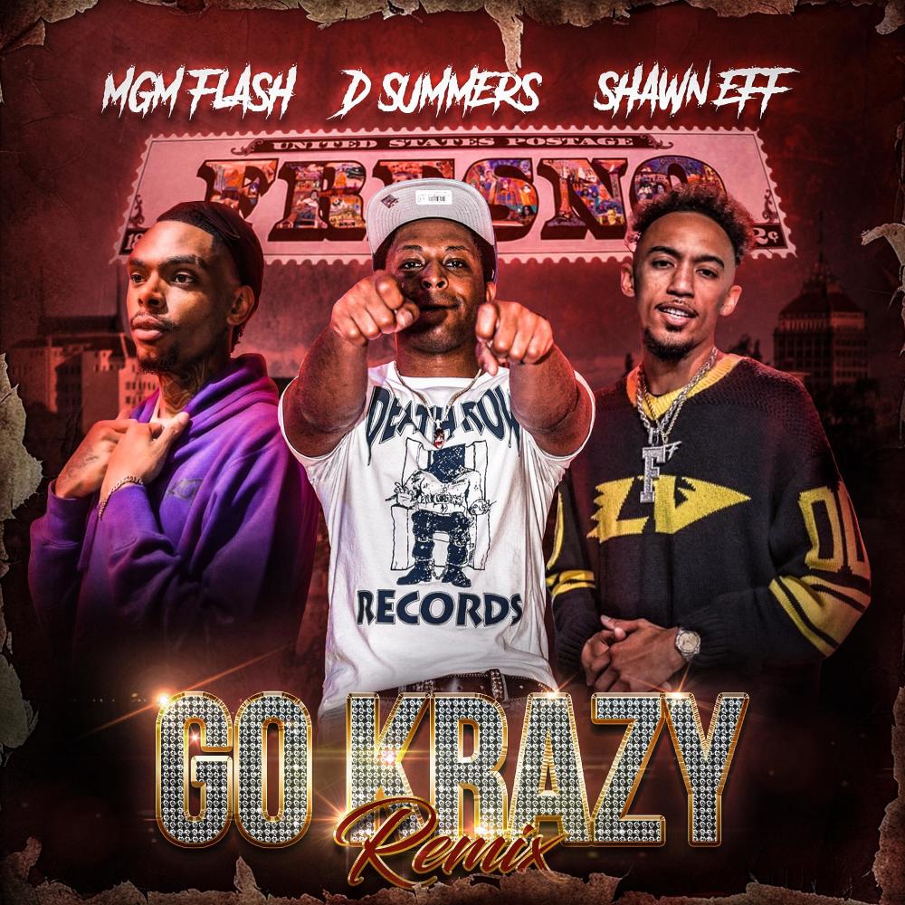Go Krazy (feat. Shawn Eff & MGM Flash) (Remix|Explicit)