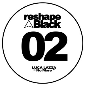 ดาวน์โหลดและฟังเพลง No More (Original Mix) พร้อมเนื้อเพลงจาก Luca Lazza