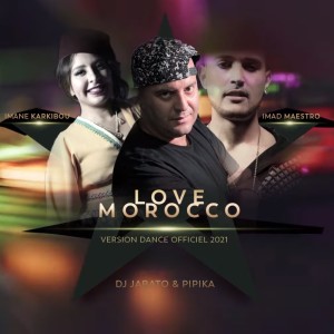 Love Morocco (Dance Version) dari Imad Maestro