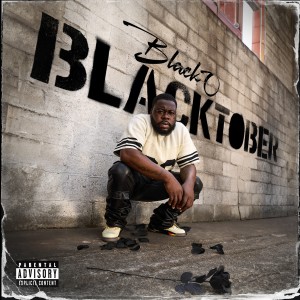 อัลบัม Blacktober ศิลปิน Black O
