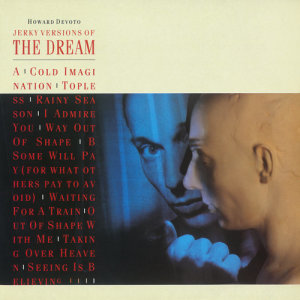 อัลบัม Jerky Versions Of The Dream ศิลปิน Howard Devoto