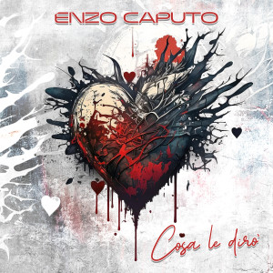 Listen to Cosa le diro' song with lyrics from Enzo Caputo