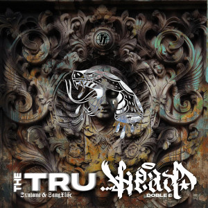 收聽Doble E的The Tru Head歌詞歌曲