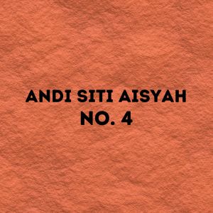 Listen to Andi Siti Aisyah No. 4 song with lyrics from Andika
