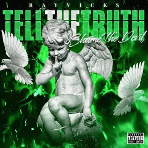 Ray Vicks的專輯Tell The Truth Shame The Devil (Explicit)