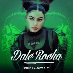 Listen to Dale Rocha song with lyrics from Derruki