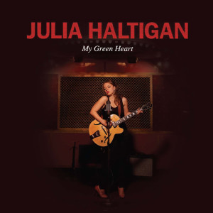 Julia Haltigan的专辑My Green Heart