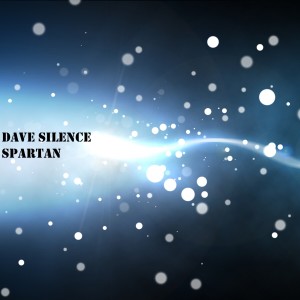收聽Dave Silence的Spartan歌詞歌曲
