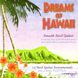 Alan Akaka的專輯Dreams Of Hawaii: Smooth Steel Guitar