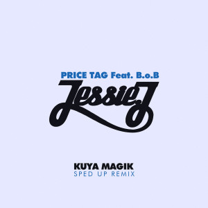 收聽Jessie J的Price Tag歌詞歌曲