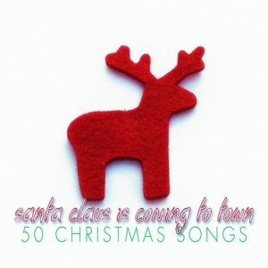 收聽群星的Santa Claus Is Coming to Town歌詞歌曲