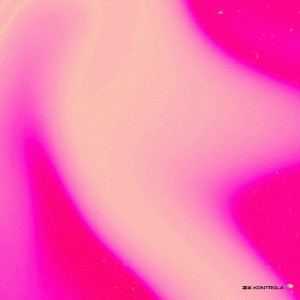 Listen to Kontrola (Explicit) song with lyrics from z i x