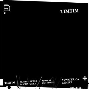 收聽Timtim的Atwater Ca. (Ben Klock Remix)歌詞歌曲