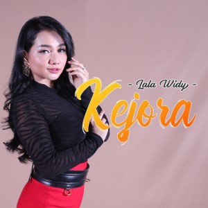 Dengarkan Kejora lagu dari Lala Widy dengan lirik