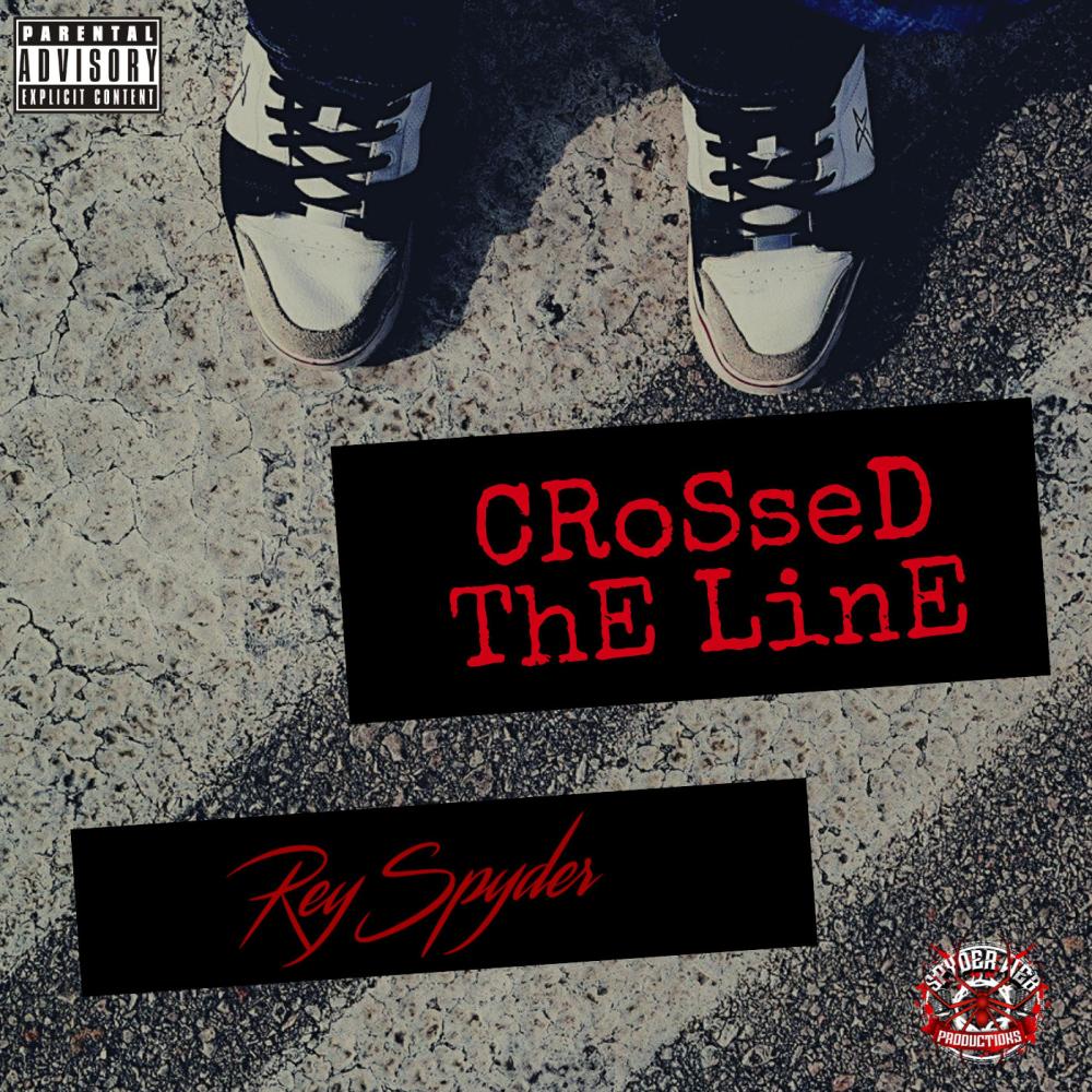 Crossed The Line (Explicit)