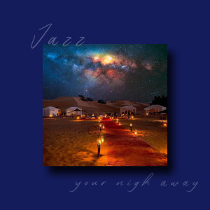 อัลบัม Jazz Your Night Away ศิลปิน Various Artists