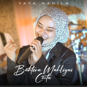 Album BAHTERA MAHLIGAI CINTA oleh Yaya Nadila
