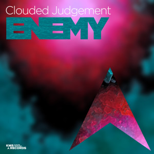 Clouded Judgement的專輯Enemy