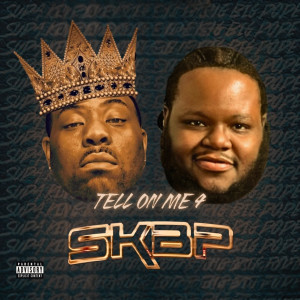ดาวน์โหลดและฟังเพลง Tell On Me 4 (feat. Bfb Da Packman) (Explicit) พร้อมเนื้อเพลงจาก Supa King