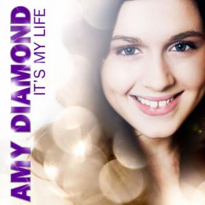 ดาวน์โหลดและฟังเพลง It's My Life พร้อมเนื้อเพลงจาก Amy Diamond