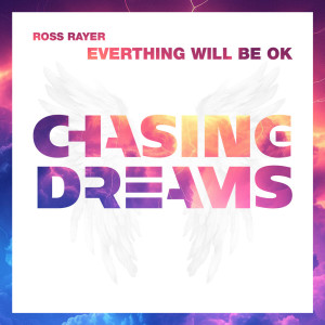 ดาวน์โหลดและฟังเพลง Everything Will Be Ok (Extended Mix) พร้อมเนื้อเพลงจาก Ross Rayer