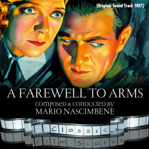 Album A Farewell to Arms (Original Motion Picture Soundtrack) from Twentieth Century-Fox Studio Orchestra