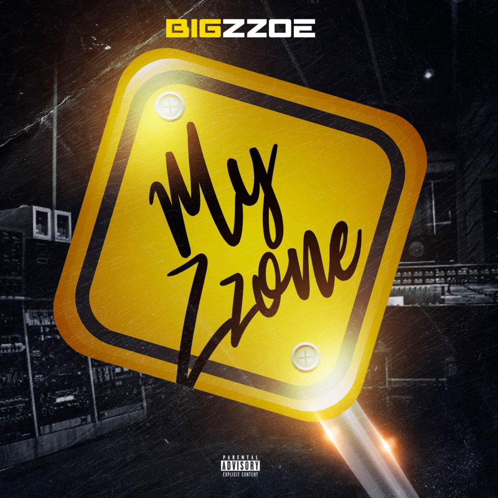 My Zzone (Explicit)