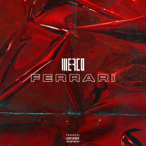 收听Werco的Ferrari (Explicit)歌词歌曲