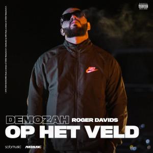 Listen to Op Het Veld song with lyrics from Demozah