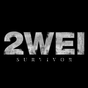 Dengarkan lagu Survivor nyanyian 2WEI dengan lirik