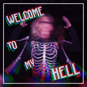 收聽Hell的Welcome to My Hell歌詞歌曲