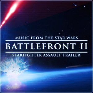收聽L'Orchestra Cinematique的Music from The "Star Wars Battlefront II" Starfighter Assault Gameplay Trailer歌詞歌曲