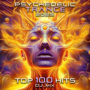 Charly Stylex的專輯Psychedelic Trance 2025 Top 100 Hits + DJ Mix
