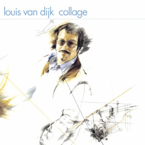 อัลบัม Louis Van Dijk Collage ศิลปิน Louis van Dijk