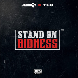 Stand On Bidness dari Jackboy