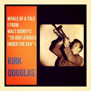 收聽Kirk Douglas的Whale of a Tale (From Walt Disney's "20, 000 Leagues Under the Sea")歌詞歌曲