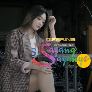 Listen to Di Tinggal Pas Sayang Sayange song with lyrics from Difarina