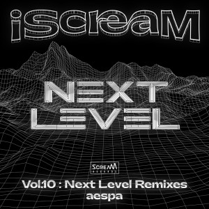 iScreaM Vol.10 : Next Level Remixes dari aespa