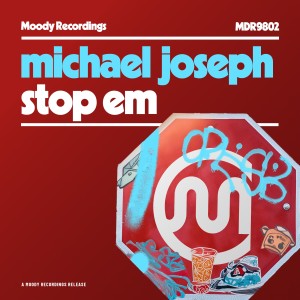 ดาวน์โหลดและฟังเพลง Stop Em พร้อมเนื้อเพลงจาก Michael Joseph